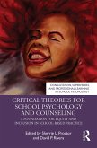 Critical Theories for School Psychology and Counseling (eBook, PDF)