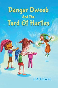 Cover Danger Dweeb and the Turd of Hurtles (eBook, ePUB)
