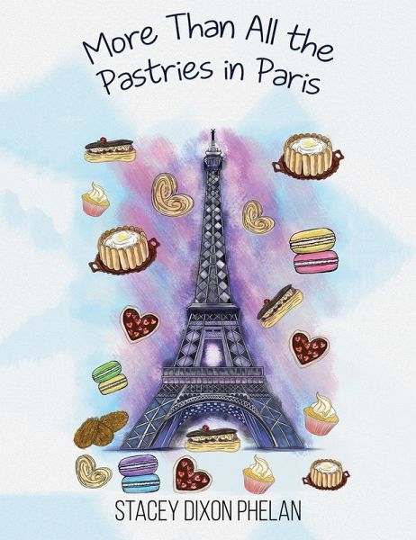 More Than All the Pastries in Paris (eBook, ePUB)