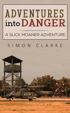 Adventures into Danger (eBook, ePUB) - Clarke, Simon