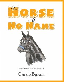 Horse with No Name (eBook, ePUB) - Byrom, Carrie