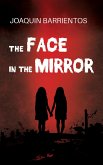 Face in the Mirror (eBook, ePUB)