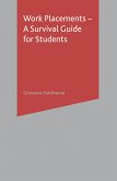 Work Placements - A Survival Guide for Students (eBook, ePUB)