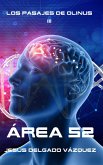 Area 52 (Los pasajes de Olinus, #3) (eBook, ePUB) Area 52 (Los pasajes de Olinus, #3) (eBook, ePUB)