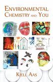 Environmental Chemistry and You (eBook, ePUB)
