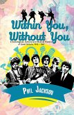 Within You, Without You (eBook, ePUB)