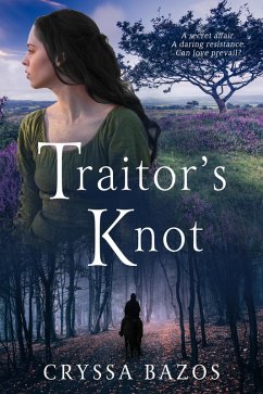Traitor's Knot (Quest for the Three Kingdoms) (eBook, ePUB) - Bazos, Cryssa