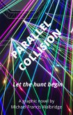 Parallel Collision (eBook, ePUB) Parallel Collision (eBook, ePUB)