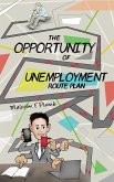 The Opportunity of Unemployment (eBook, ePUB)