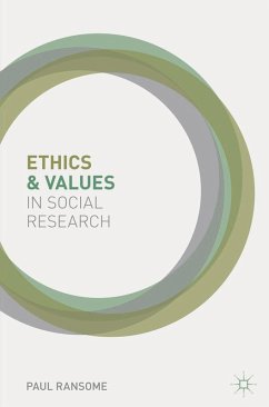 Ethics and Values in Social Research (eBook, PDF) - Ransome, Paul