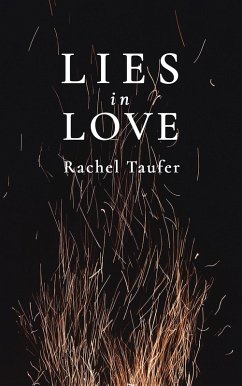 Lies in Love (eBook, ePUB) - Taufer, Rachel