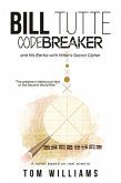 Bill Tutte Codebreaker (eBook, ePUB)
