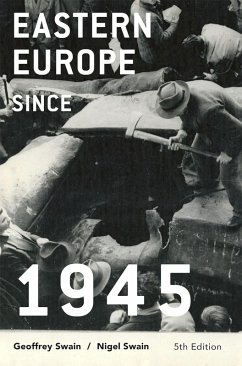 Eastern Europe since 1945 (eBook, ePUB) - Swain, Geoffrey; Swain, Nigel