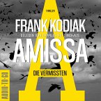 Amissa. Die Vermissten / Kantzius Bd.2 (MP3-Download)