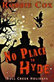 No Place to Hyde (Bull Creek Holidays, #1) (eBook, ePUB)