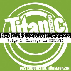 Irrwege zu TITANIC (MP3-Download) - Hürtgen, Moritz; Gaitzsch, Torsten; Mateus, Julia