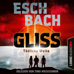 Gliss - Tödliche Weite (Ungekürzt) (MP3-Download) - Eschbach, Andreas