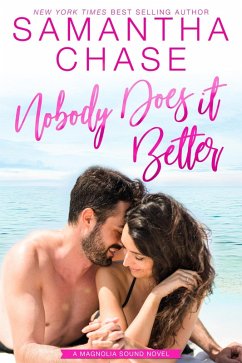 Nobody Does it Better (Magnolia Sound, #9) (eBook, ePUB) - Chase, Samantha