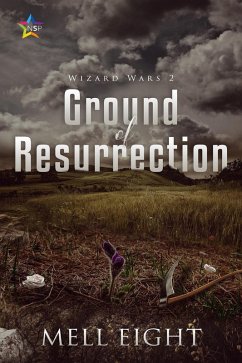 Cover Ground of Resurrection (Wizard Wars, #2) (eBook, ePUB)