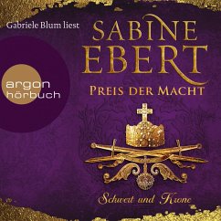 Preis der Macht / Schwert und Krone Bd.5 (MP3-Download) - Ebert, Sabine