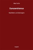 Eurozentrismus (eBook, PDF) Eurozentrismus (eBook, PDF)