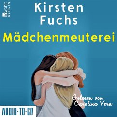 Mädchenmeuterei (MP3-Download) - Fuchs, Kirsten