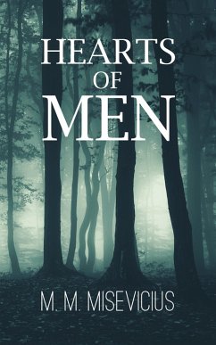 Hearts of Men (eBook, ePUB) - Misevicius, M. M.