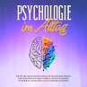 Psychologie im Alltag: Wie Sie mit... - Bild 1