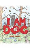 I Am Dog (eBook, ePUB)