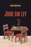 Juan sin ley (eBook, ePUB) Juan sin ley (eBook, ePUB)