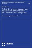 Einfluss der Landesverfassungen und ausländischer Verfassungen auf die Grundrechte des Grundgesetzes (eBook, PDF)