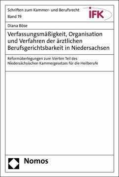 Verfassungsmäßigkeit, Organisation und Verfahren der ärztlichen Berufsgerichtsbarkeit in Niedersachsen (eBook, PDF) - Böse, Diana