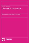 Die Gewalt des Rechts (eBook, PDF)