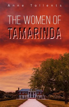 Women of Tamarinda (eBook, ePUB) - Tallents, Anne