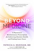 Beyond Medicine (eBook, ePUB)