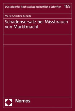 Schadensersatz bei Missbrauch von Marktmacht (eBook, PDF) - Schulte, Marie-Christine