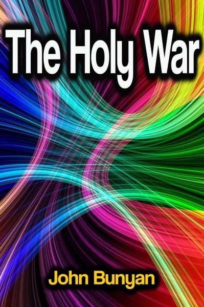 The Holy War (eBook, ePUB)