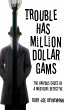 Trouble Has Million Dollar Gams (eBook,... - Bild 1