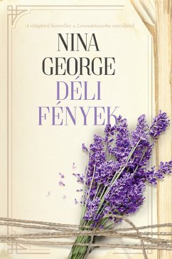 Déli fények (eBook, ePUB) - George, Nina