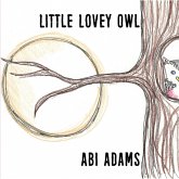 Little Lovey Owl (eBook, ePUB) Little Lovey Owl (eBook, ePUB)