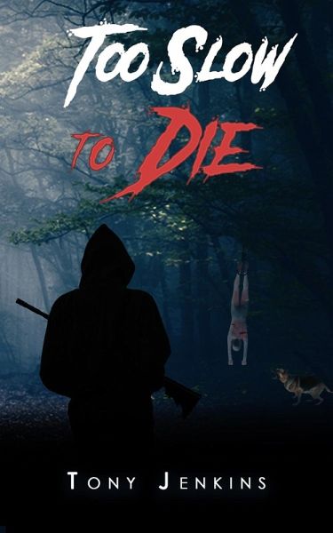 Too Slow to Die (eBook, ePUB) Too Slow to Die (eBook, ePUB)