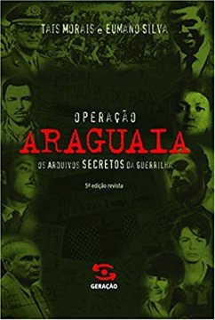 Operação Araguaia (eBook, ePUB) - Moraes, Taís; Silva, Eumano