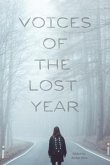 Voices of the Lost Year (eBook, ePUB)