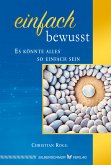 Einfach bewusst (eBook, ePUB)