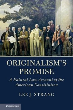 Originalism's Promise (eBook, ePUB) - Strang, Lee J.