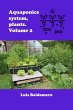 Aquaponics System, Plants. Volume 2... - Bild 1