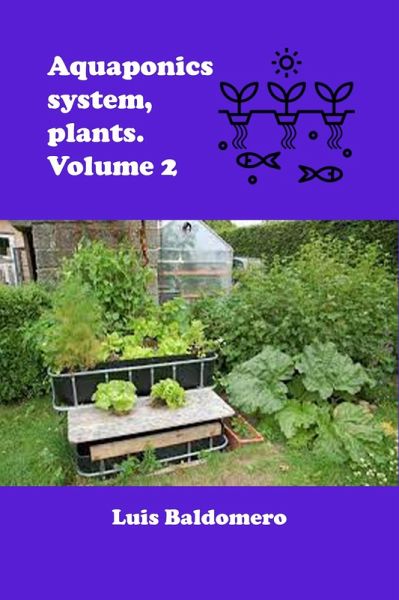 Aquaponics System, Plants. Volume 2 (Sistemas de acuaponía) (eBook, ePUB)