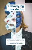Embodying the Dead (eBook, PDF)