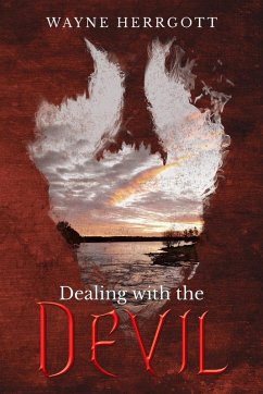 Dealing with the Devil (eBook, ePUB) - Herrgott, Wayne