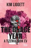 The Grace Year - A tizenhatodik év (eBook, ePUB)